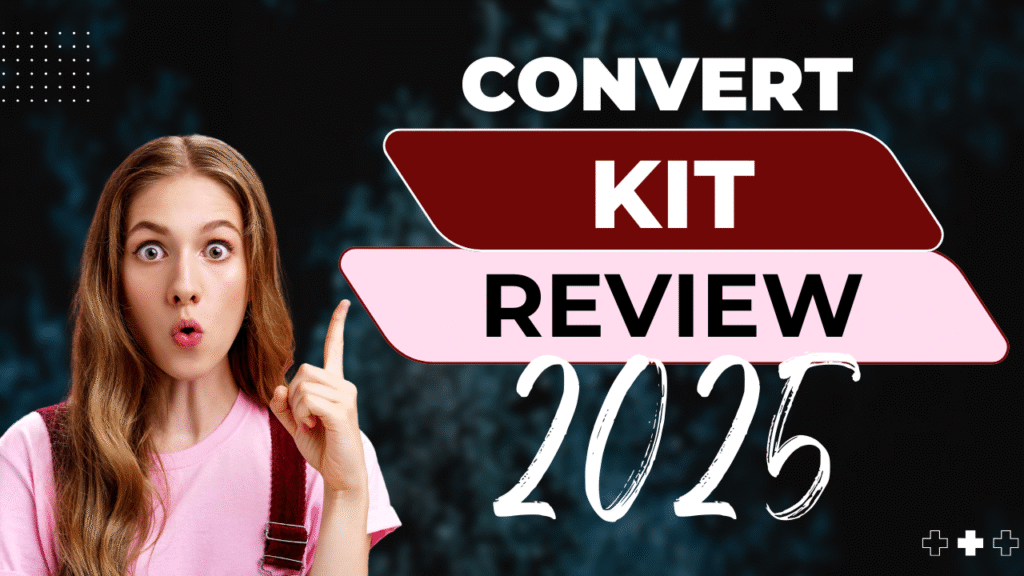 ConvertKit Review 2025