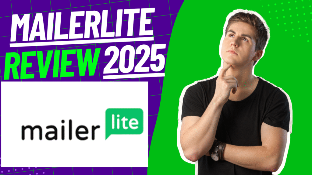 MailerLite Review 2025: Is It Still the Best Email Marketing Tool for Small Businesses?