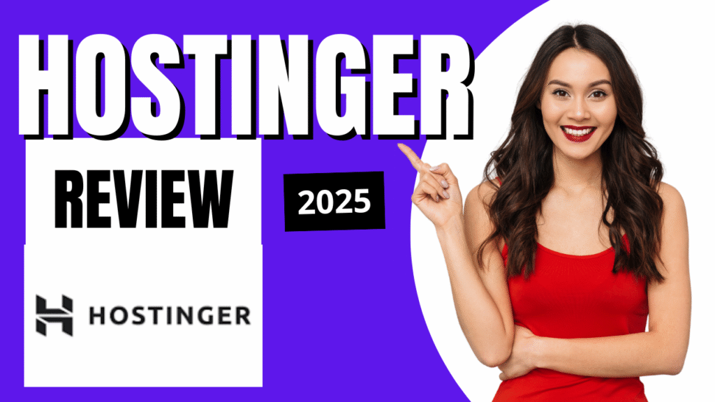Hostinger Review 2025