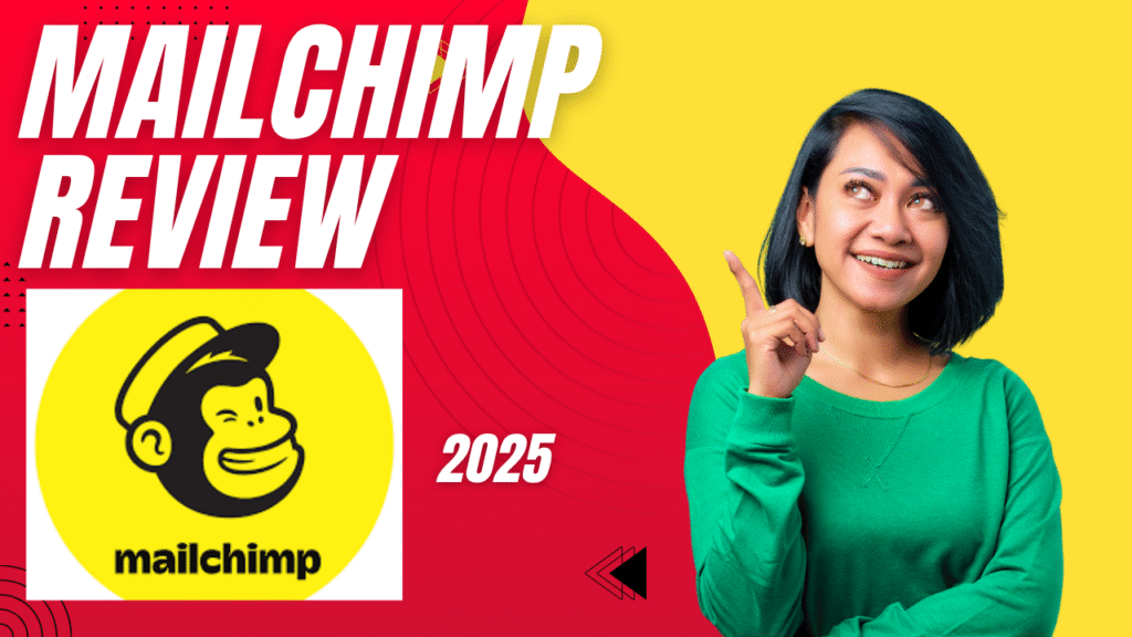 Mailchimp Review 2025: Is It Still the Best Email Marketing Tool for Businesses