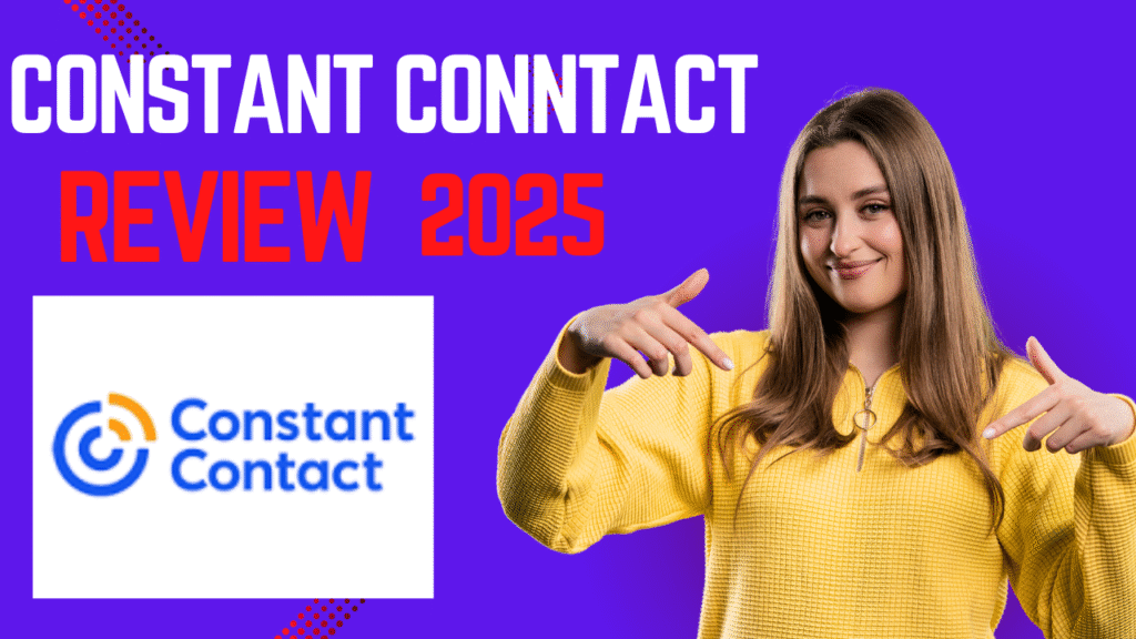 Constant Contact Review 2025